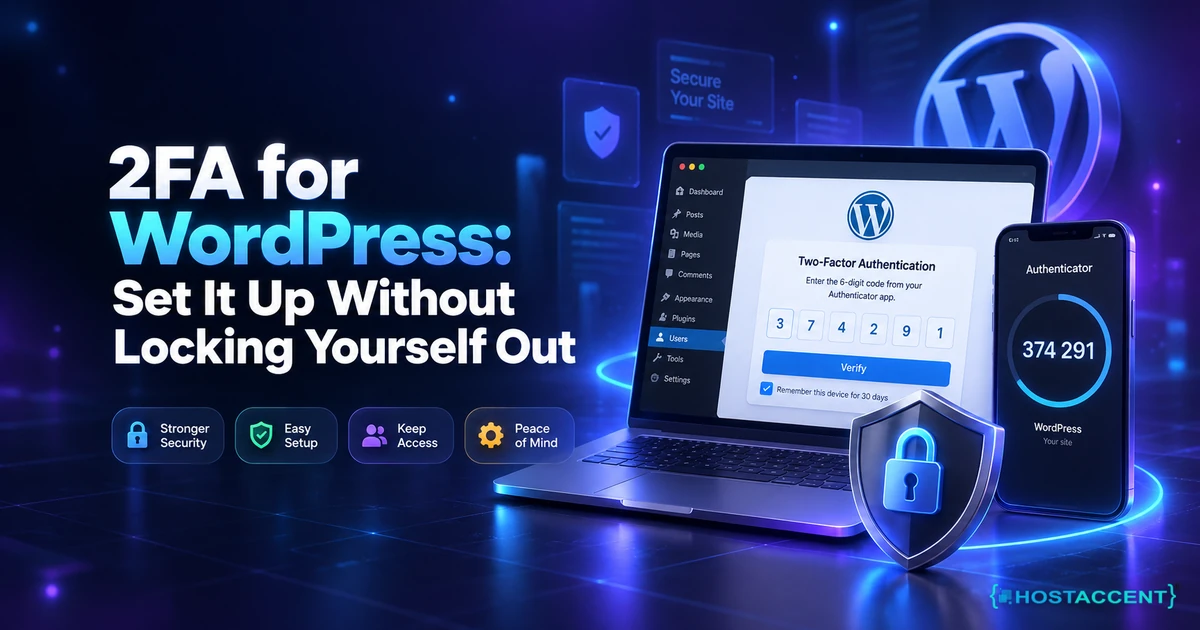 2FA for WordPress: Set It Up Without Locking Yourself Out
