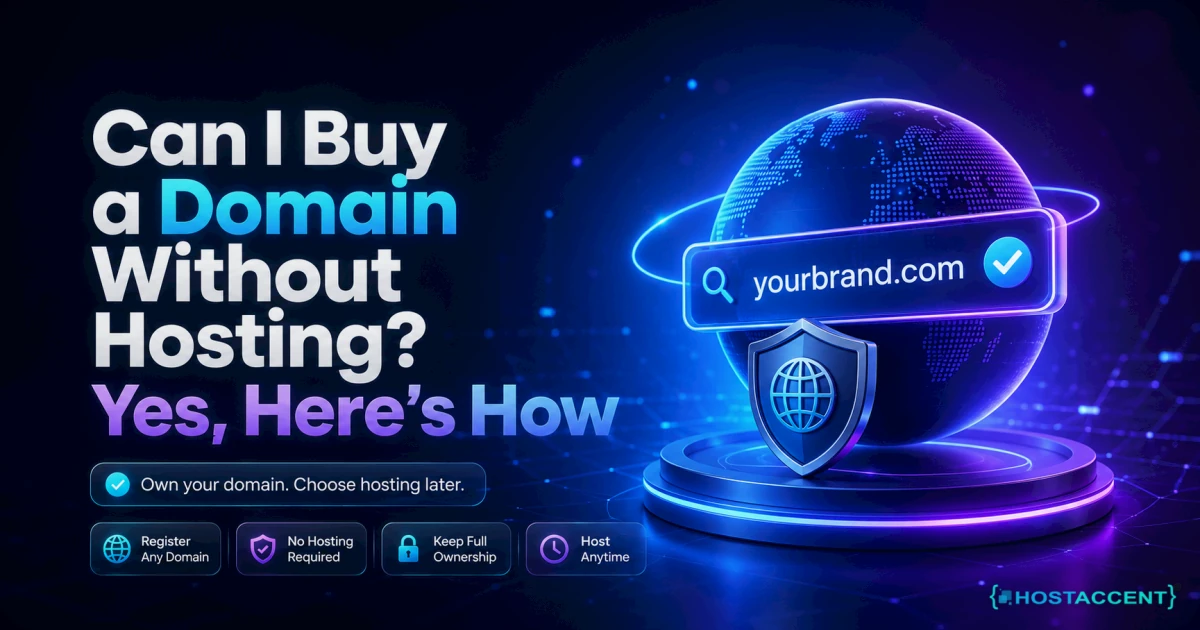 Can I Buy a Domain Without Hosting? Yes, Here's How