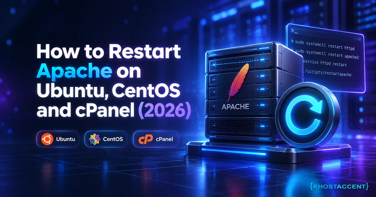 How to Restart Apache on Ubuntu, CentOS and cPanel (2026)