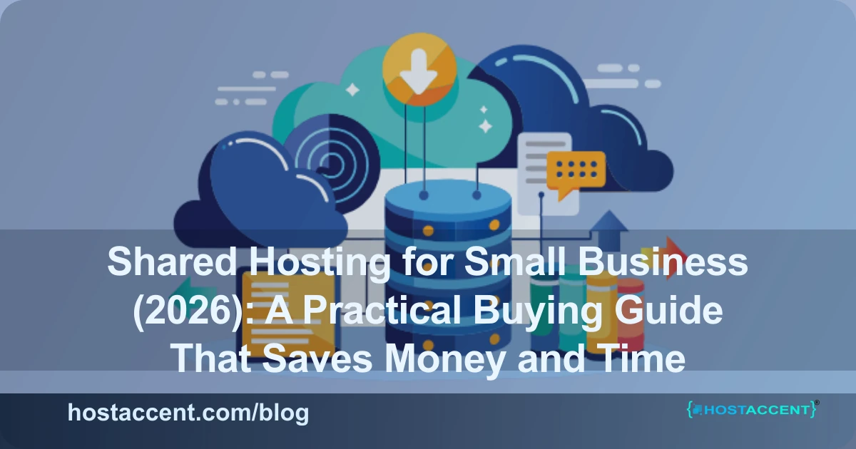 Shared hosting for small business 2026 – affordable web hosting buying guide